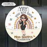 Personalized custom door sign Welcoming Teacher's day - Gift for Teacher Yay You are here
